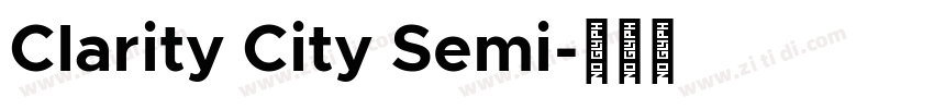 Clarity City Semi字体转换